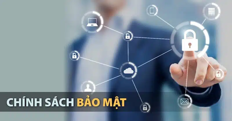 Chính sách Bảo Mật cho hội viên